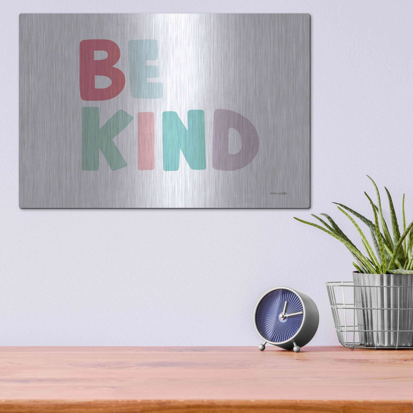 Luxe Metal Art 'Be Kind' by Ann Kelle Designs, Metal Wall Art,16x12