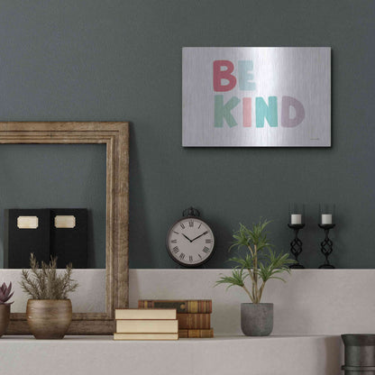 Luxe Metal Art 'Be Kind' by Ann Kelle Designs, Metal Wall Art,16x12