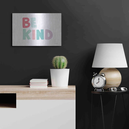 Luxe Metal Art 'Be Kind' by Ann Kelle Designs, Metal Wall Art,24x16