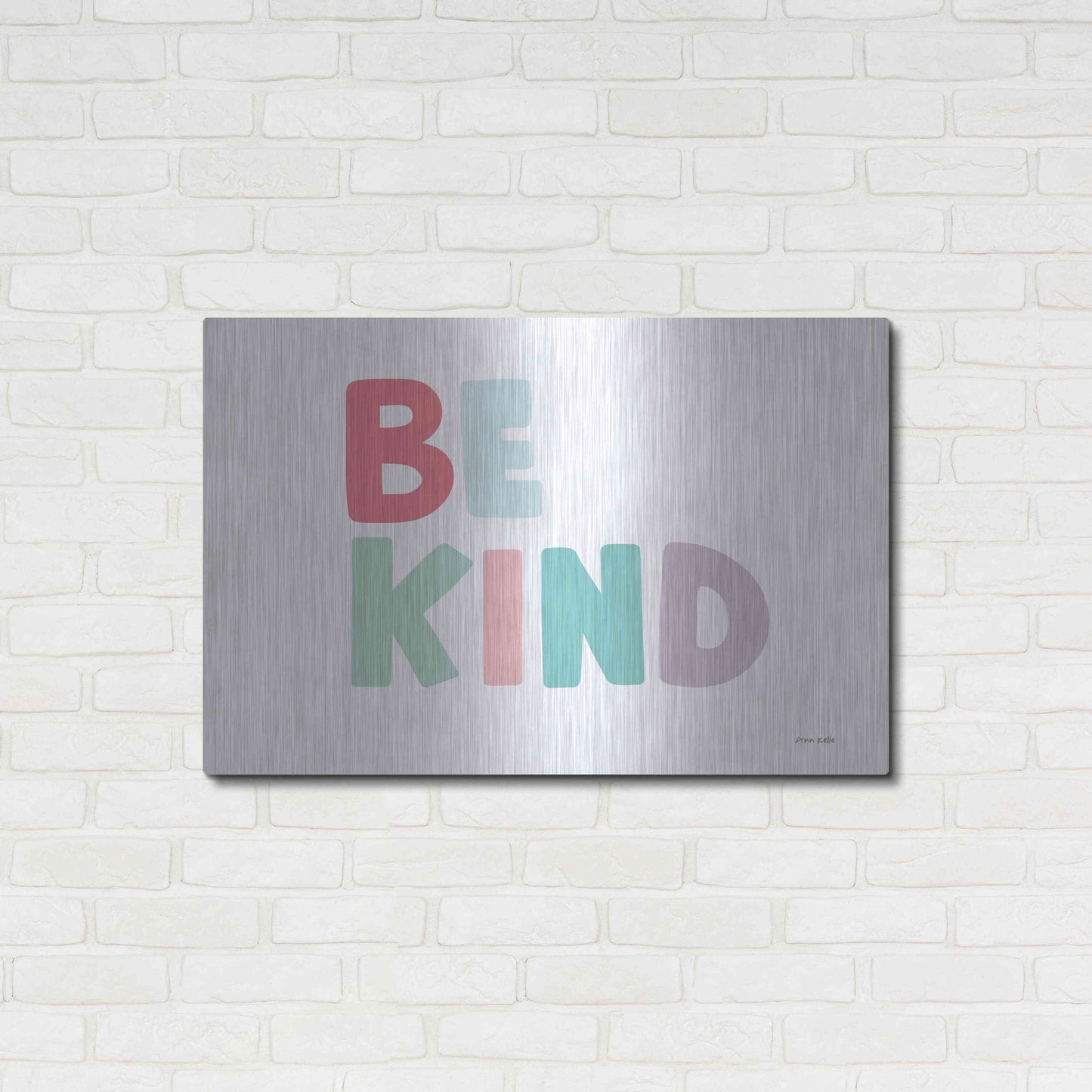 Luxe Metal Art 'Be Kind' by Ann Kelle Designs, Metal Wall Art,36x24