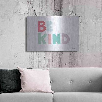 Luxe Metal Art 'Be Kind' by Ann Kelle Designs, Metal Wall Art,36x24