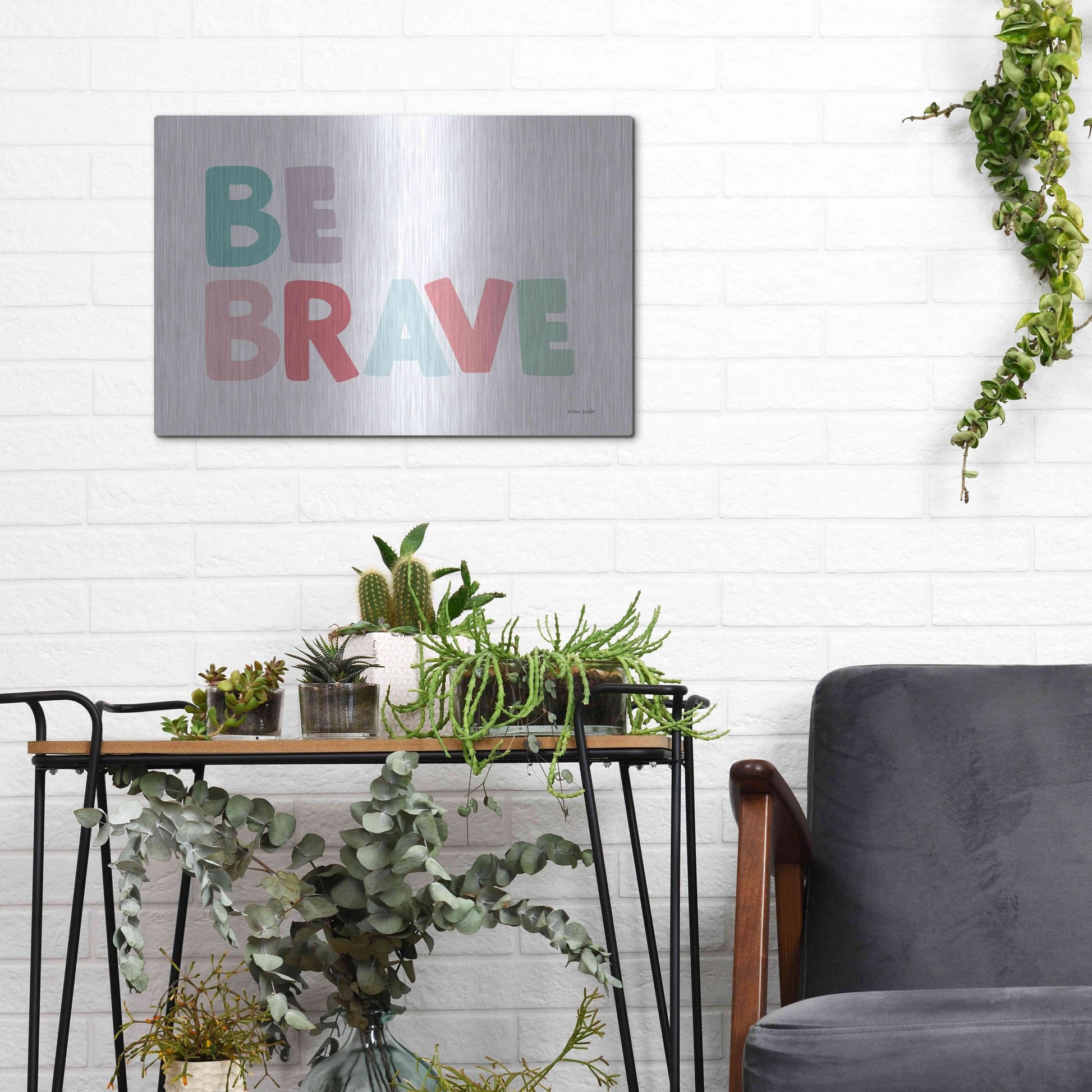 Luxe Metal Art 'Be Brave' by Ann Kelle Designs, Metal Wall Art,16x12