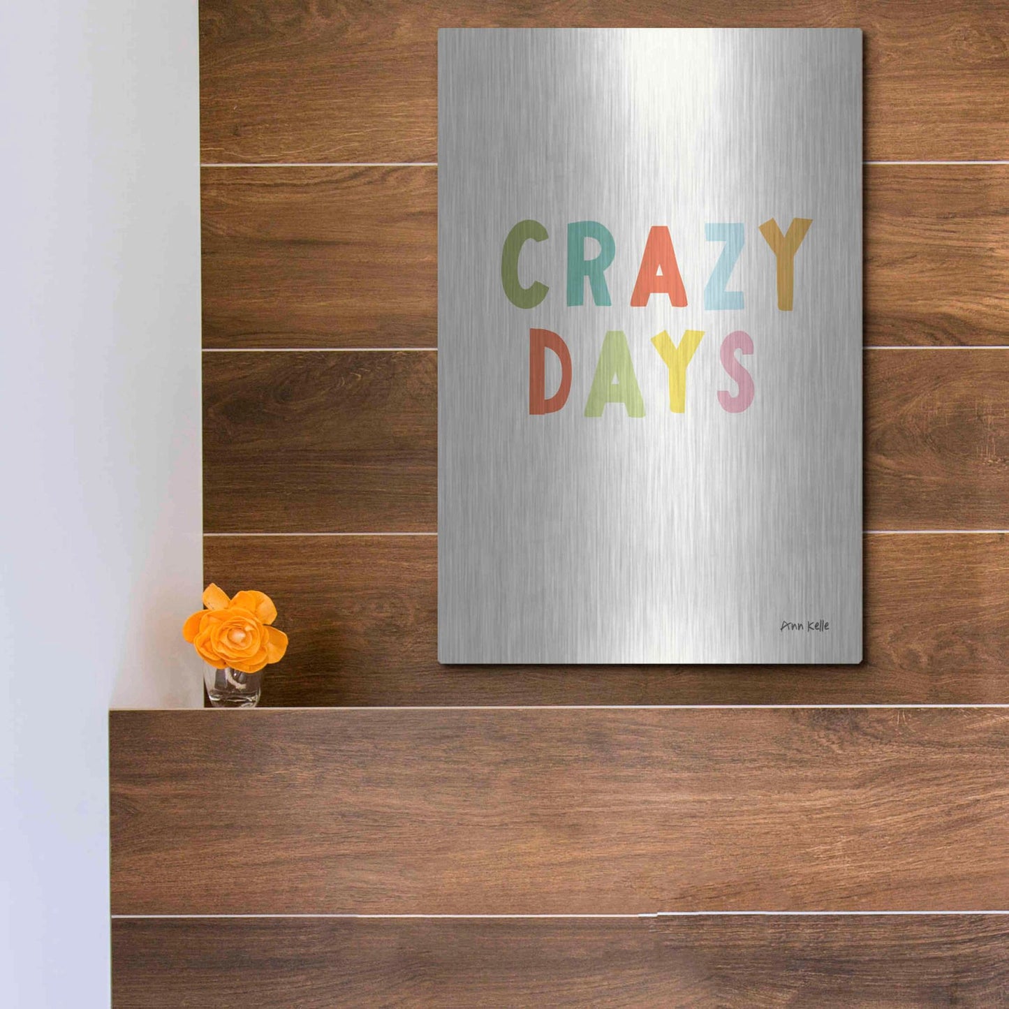 Luxe Metal Art 'Crazy Days' by Ann Kelle Designs, Metal Wall Art,12x16