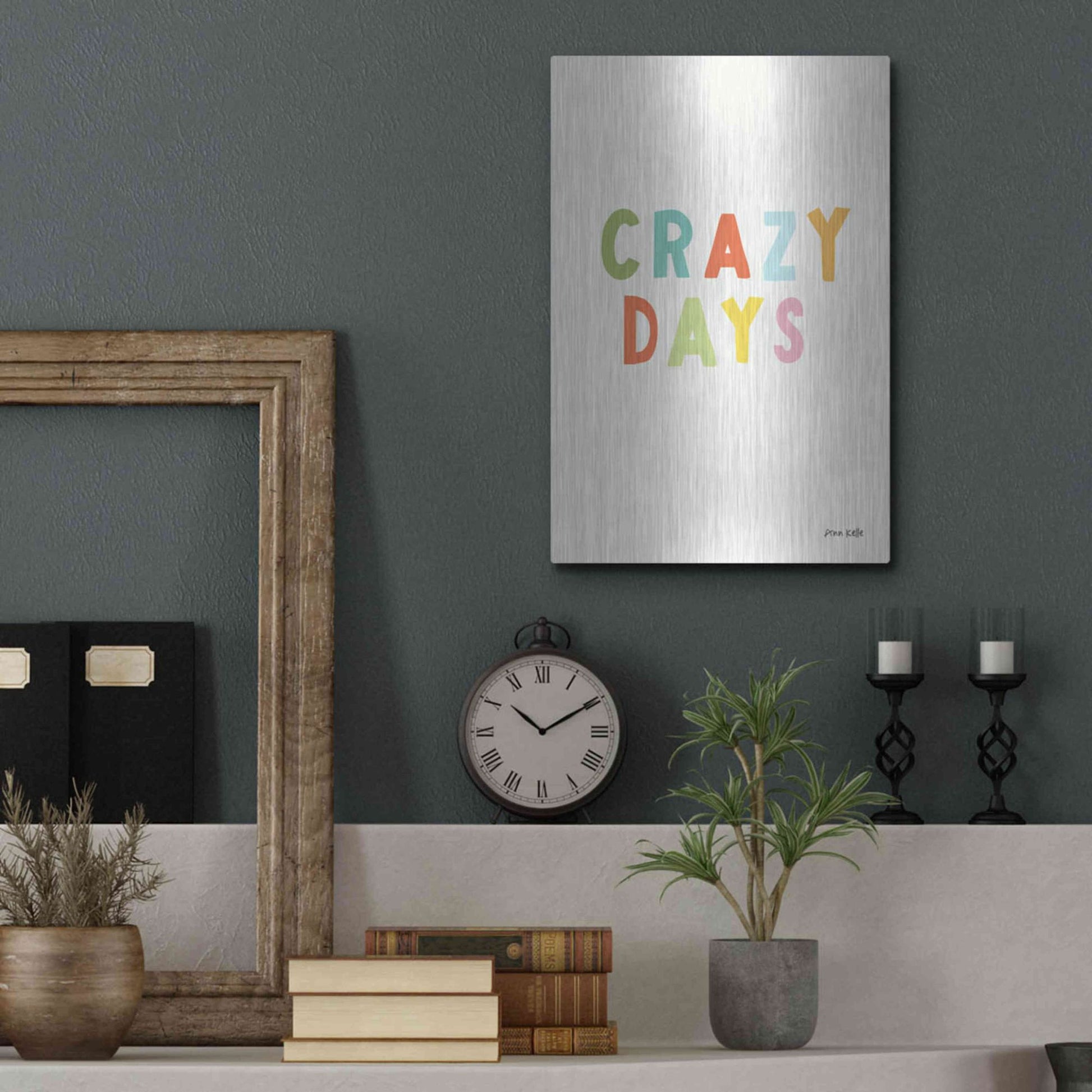Luxe Metal Art 'Crazy Days' by Ann Kelle Designs, Metal Wall Art,12x16