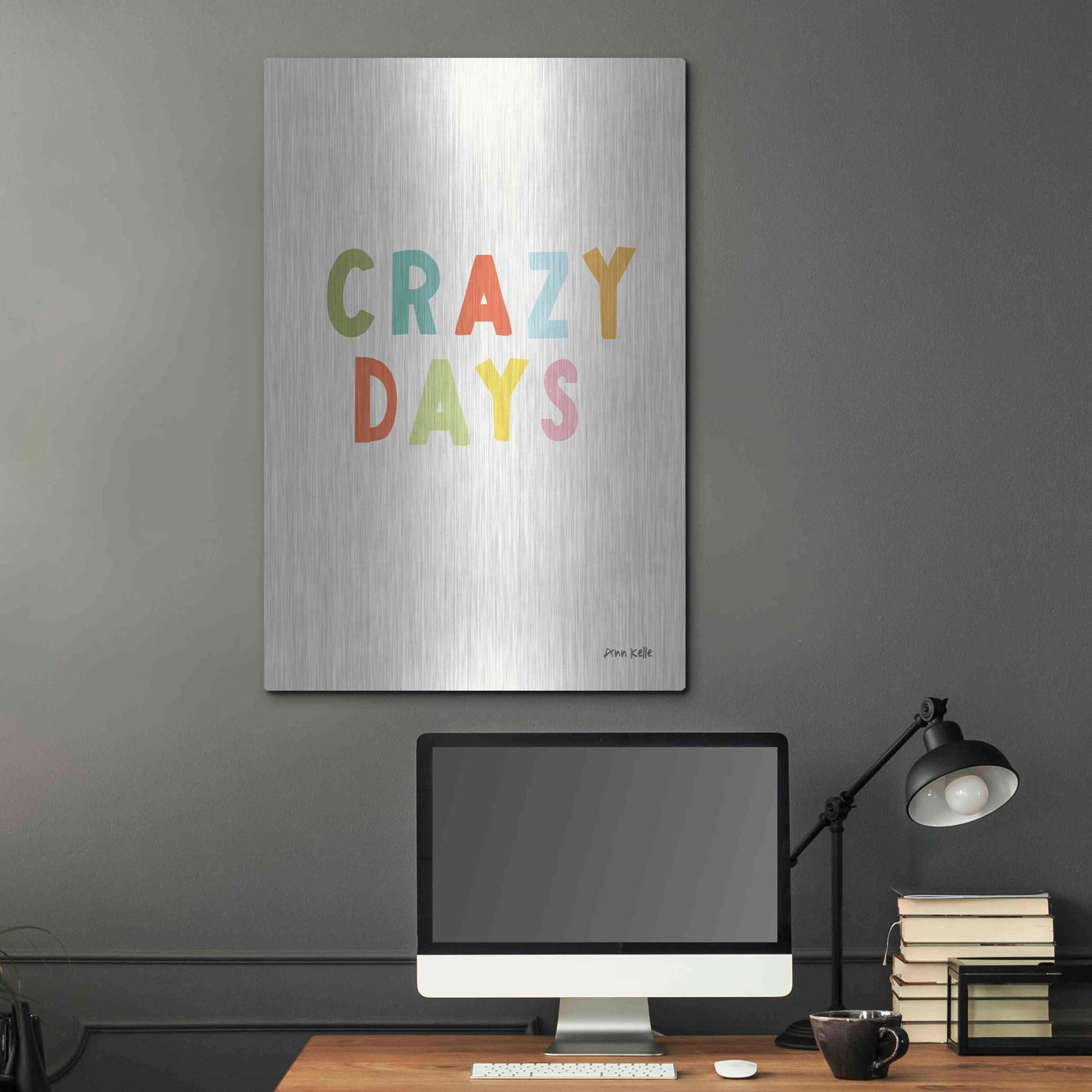Luxe Metal Art 'Crazy Days' by Ann Kelle Designs, Metal Wall Art,24x36