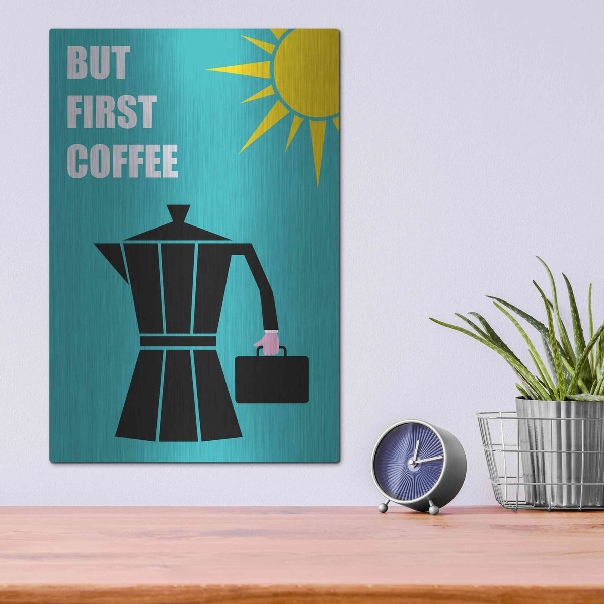 'But First Coffee' by Cesare Bellassai – Metal Wall Art, 12x16 room view