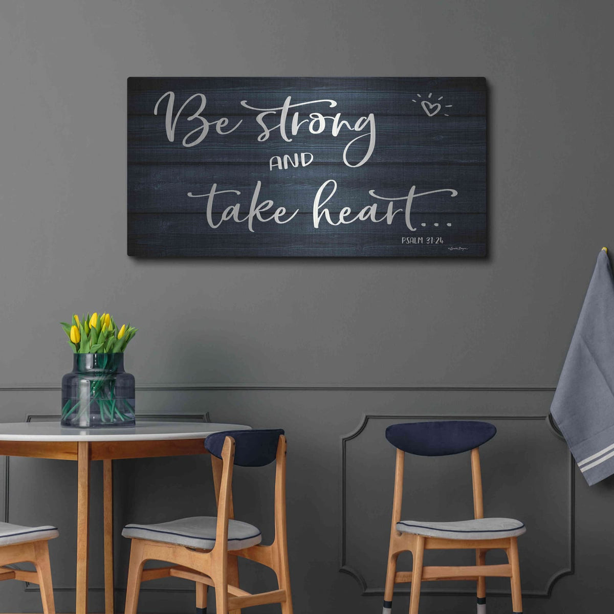 'Be Strong And Take Heart' by Susie Boyer – Metal Wall Art, 48x24 room view