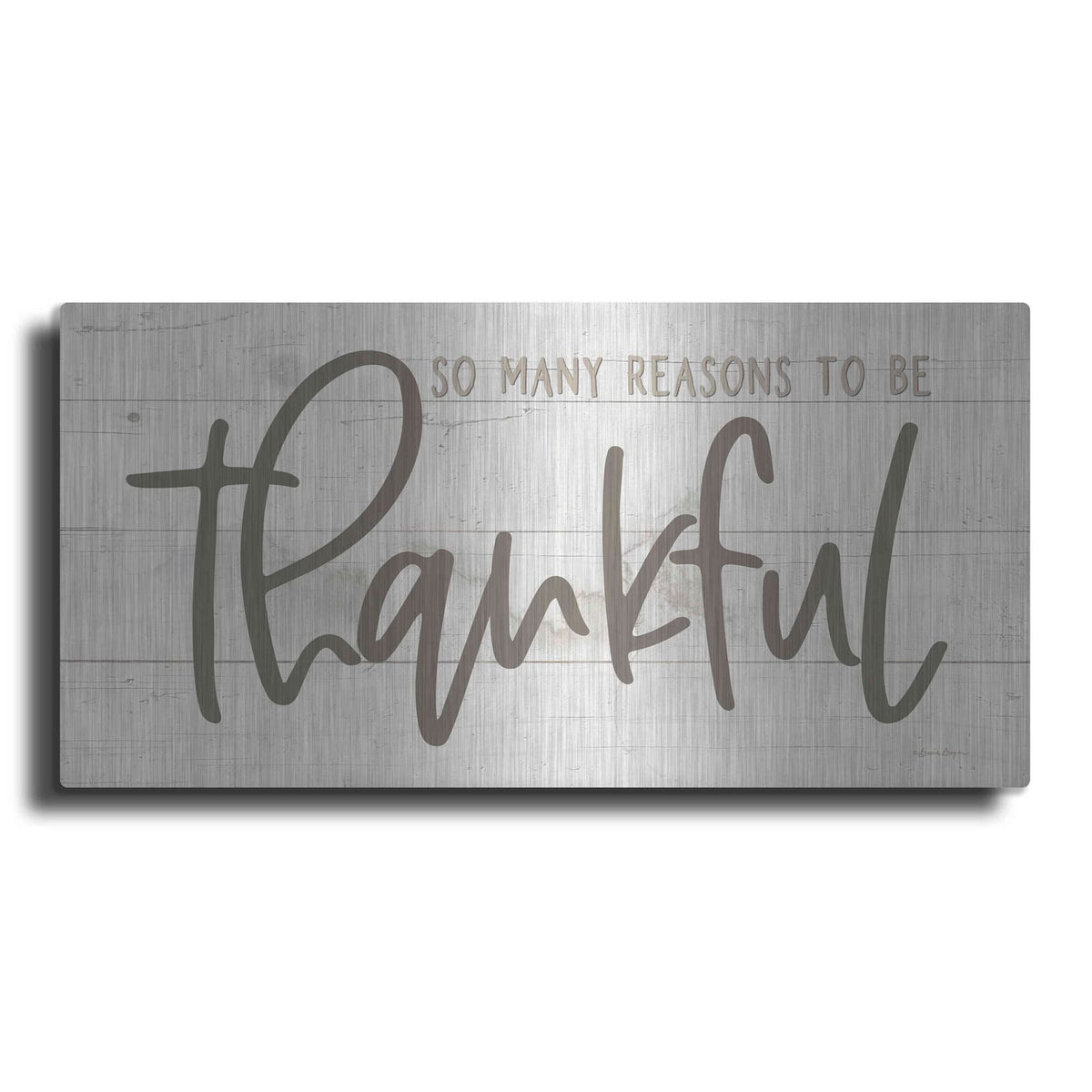 'So Many Reasons To Be Thankful' by Susie Boyer – Metal Wall Art