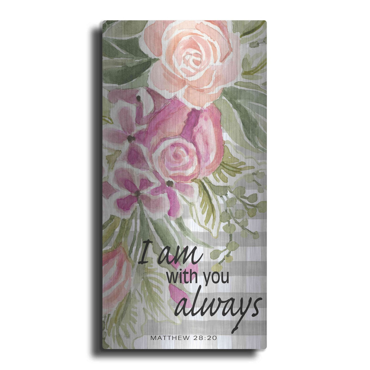 'I Am With You Always' by Cindy Jacobs – Metal Wall Art