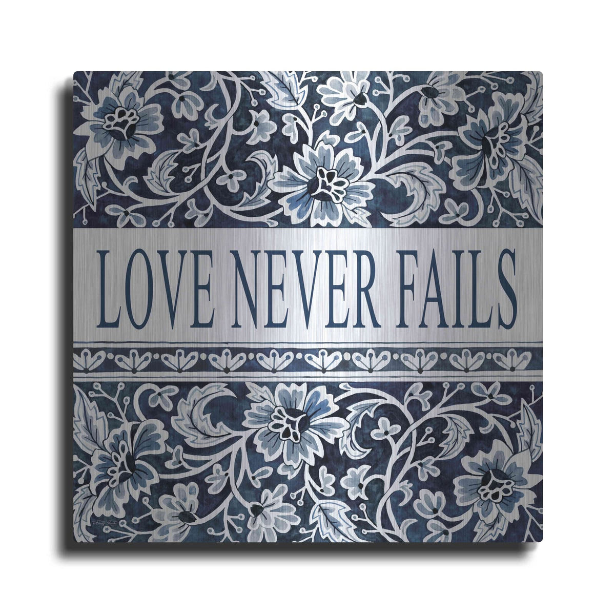 'Love Never Fails Navy' by Cindy Jacobs – Metal Wall Art