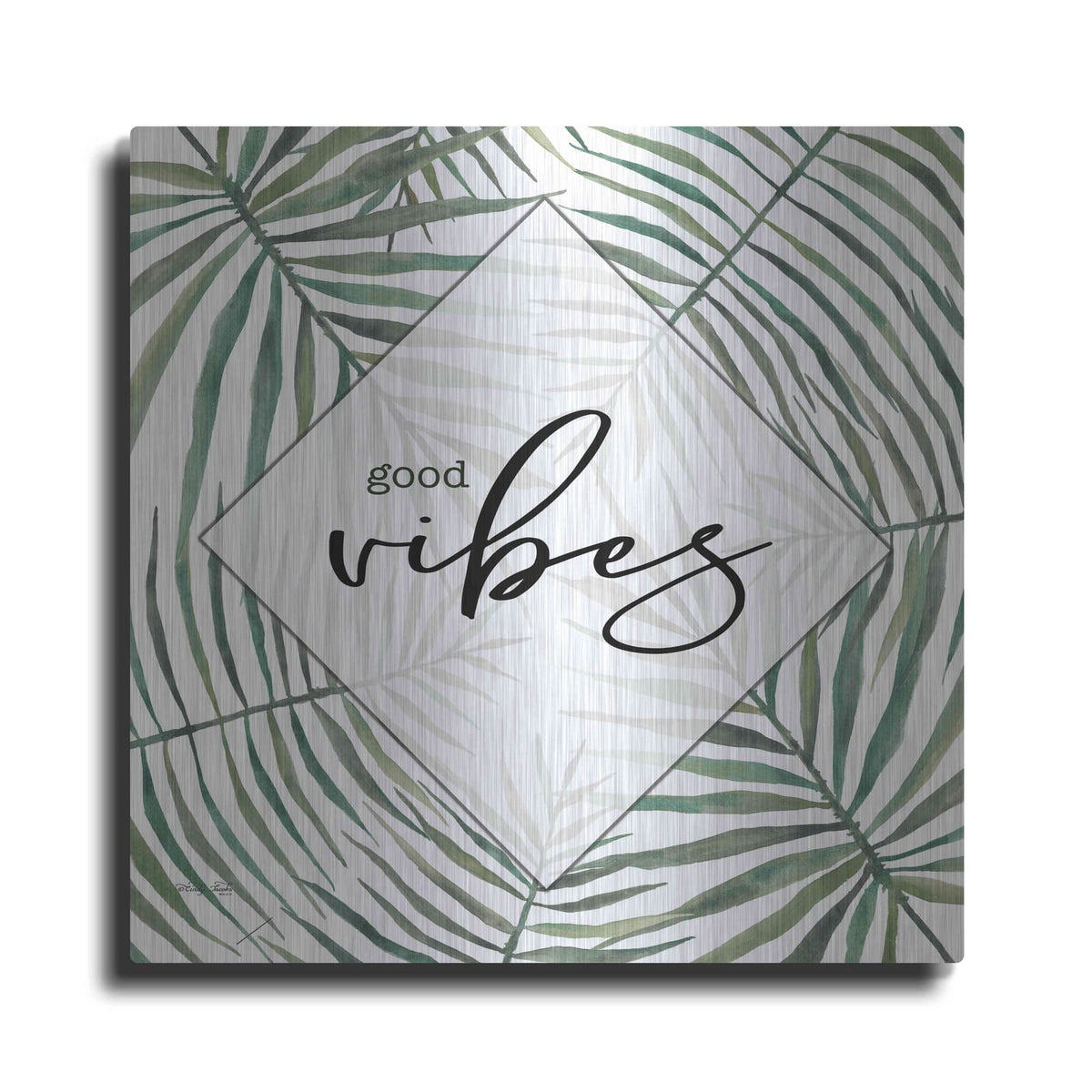 'Good Vibes' by Cindy Jacobs – Metal Wall Art