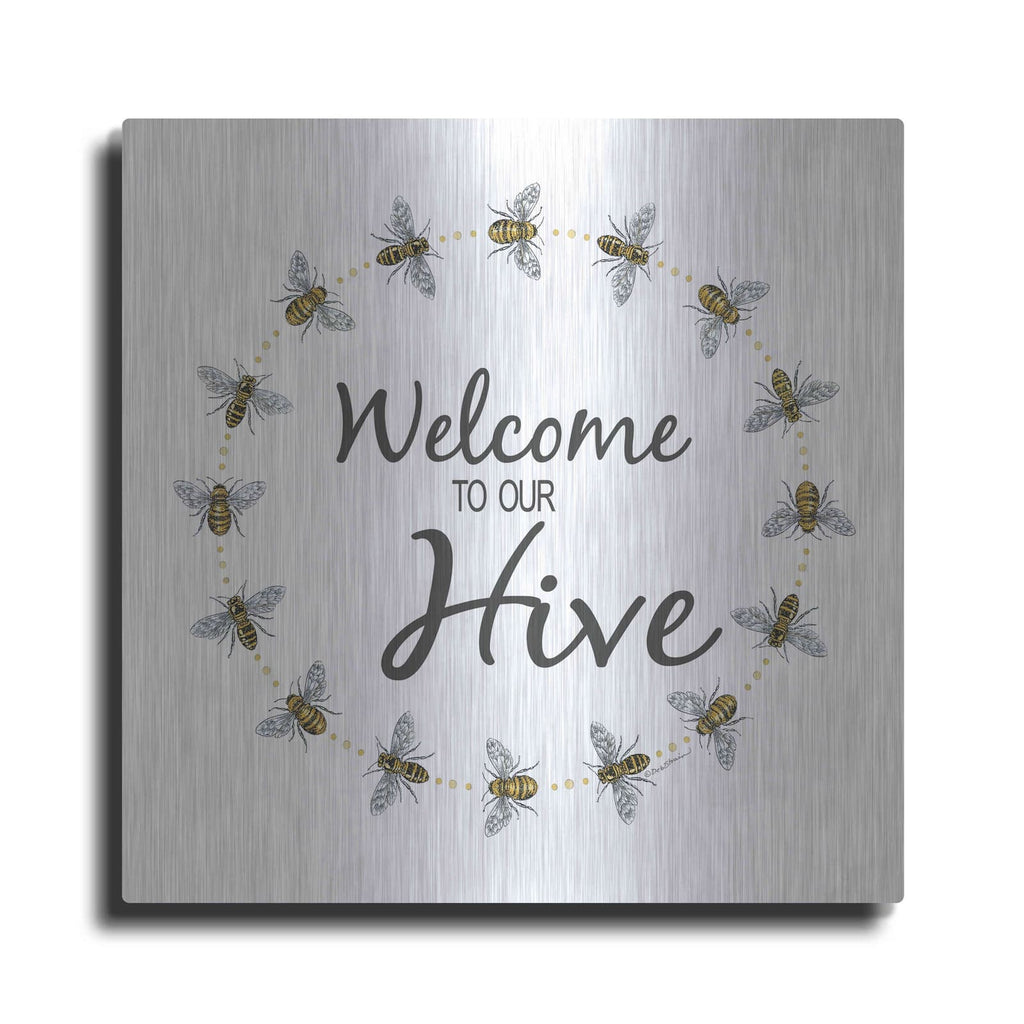 'Welcome To Our Hive' by Deb Strain – Metal Wall Art