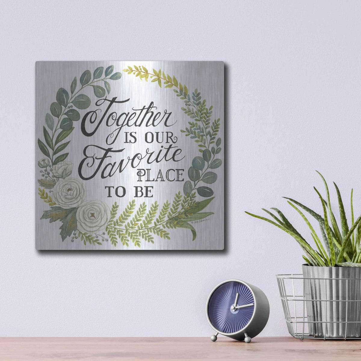 'Together Is Our Favorite Place To Be' by Deb Strain – Metal Wall Art, 12x12 room view