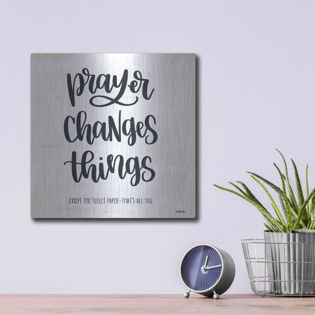 'Bathroom Prayer Changes Things II' by Imperfect Dust – Metal Wall Art, 12x12 room view