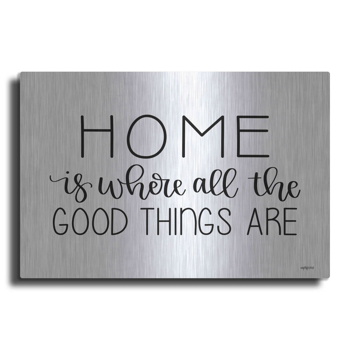 'Where The Good Things Are' by Imperfect Dust – Metal Wall Art