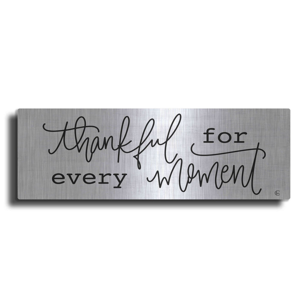 'Thankful For Every Moment' by Fearfully Made – Metal Wall Art
