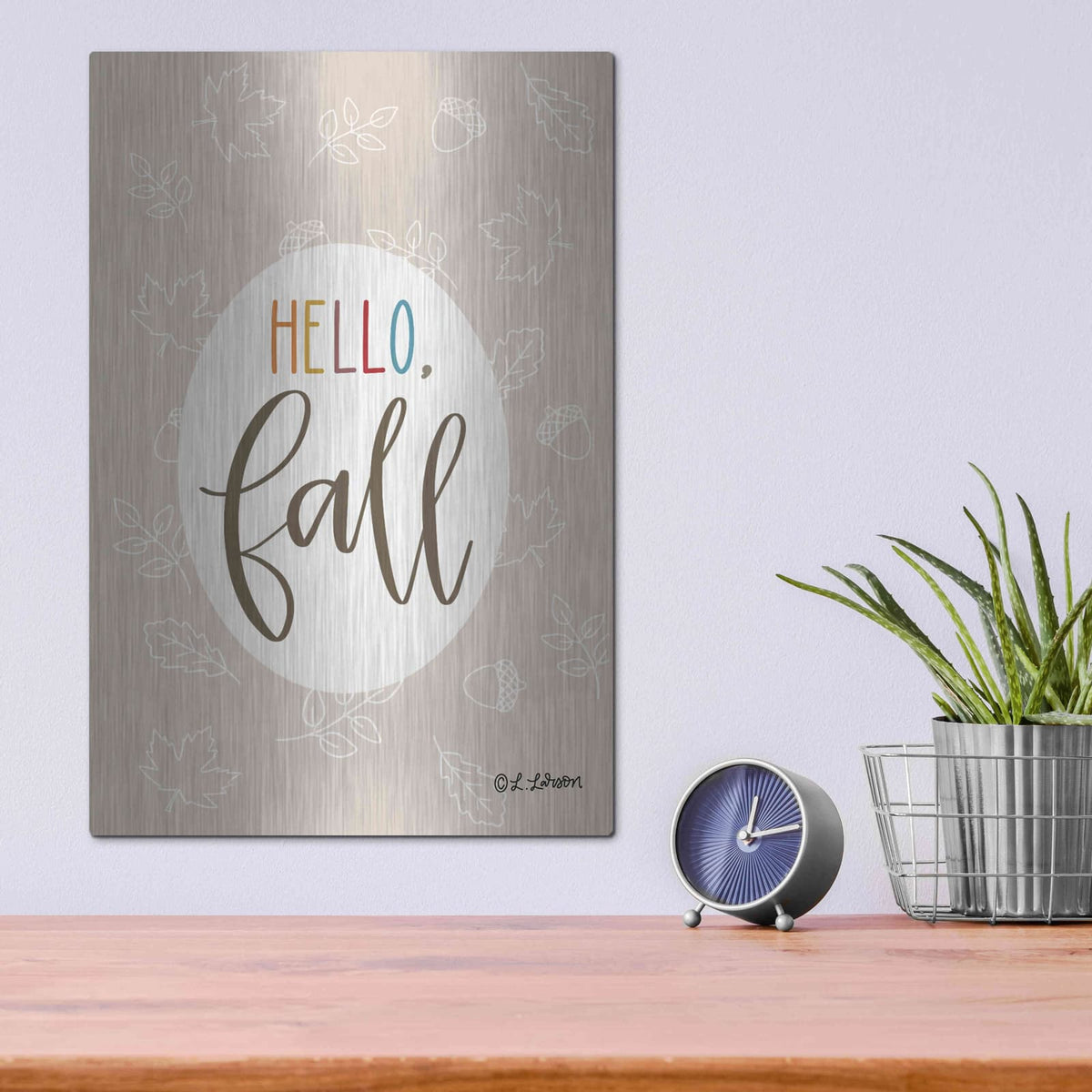 'Hello Fall' by Lisa Larson – Metal Wall Art, 12x16 room view