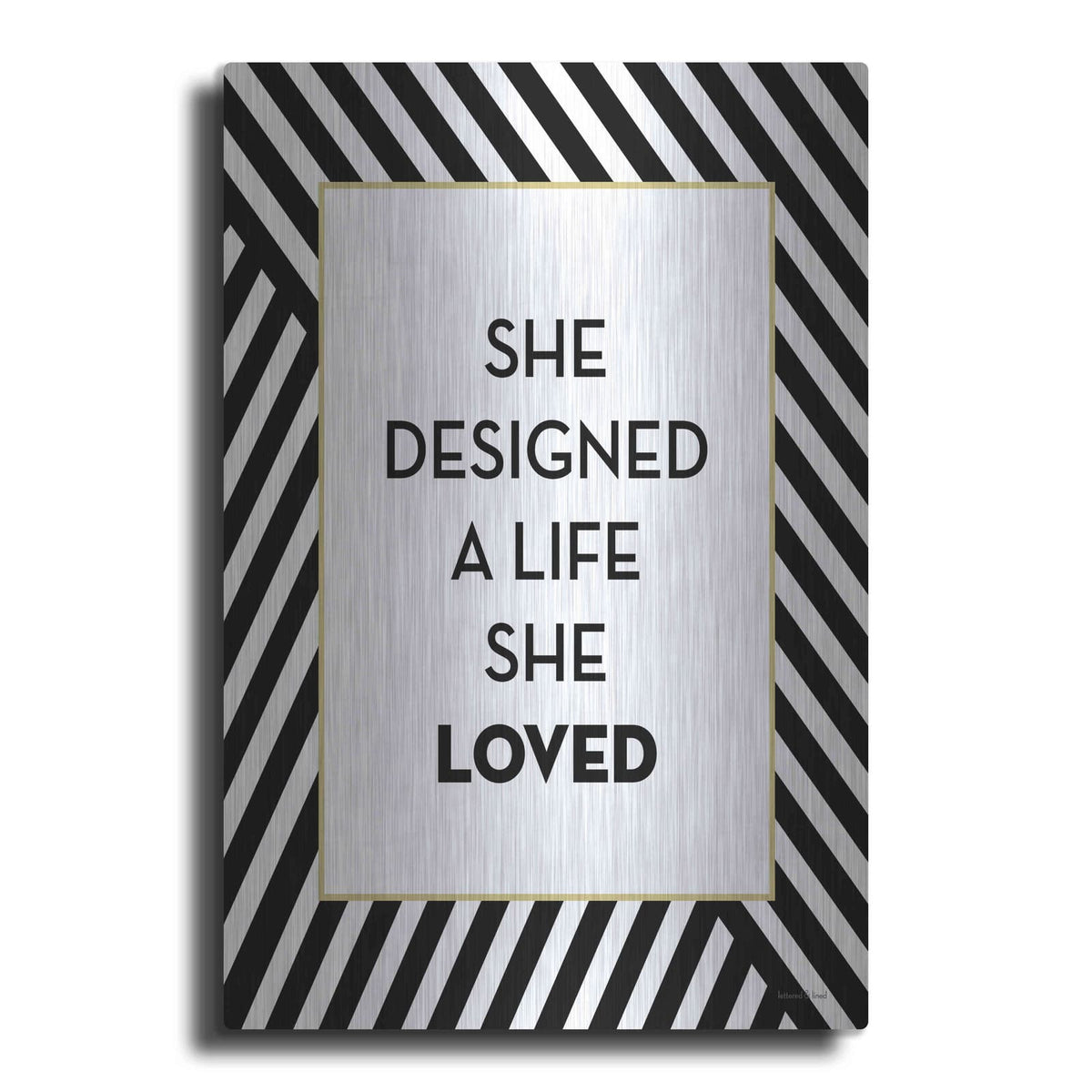 'A Life She Loved' by Lettered & Lined – Metal Wall Art