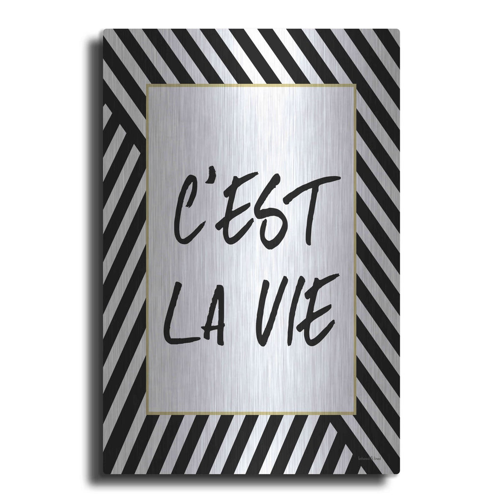 'C'Est La Vie' by Lettered & Lined – Metal Wall Art