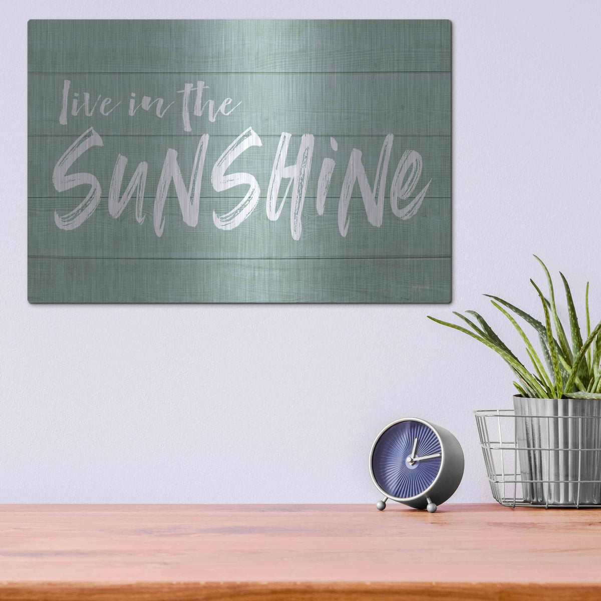 'Live In The Sunshine' by Lettered & Lined – Metal Wall Art, 16x12 room view