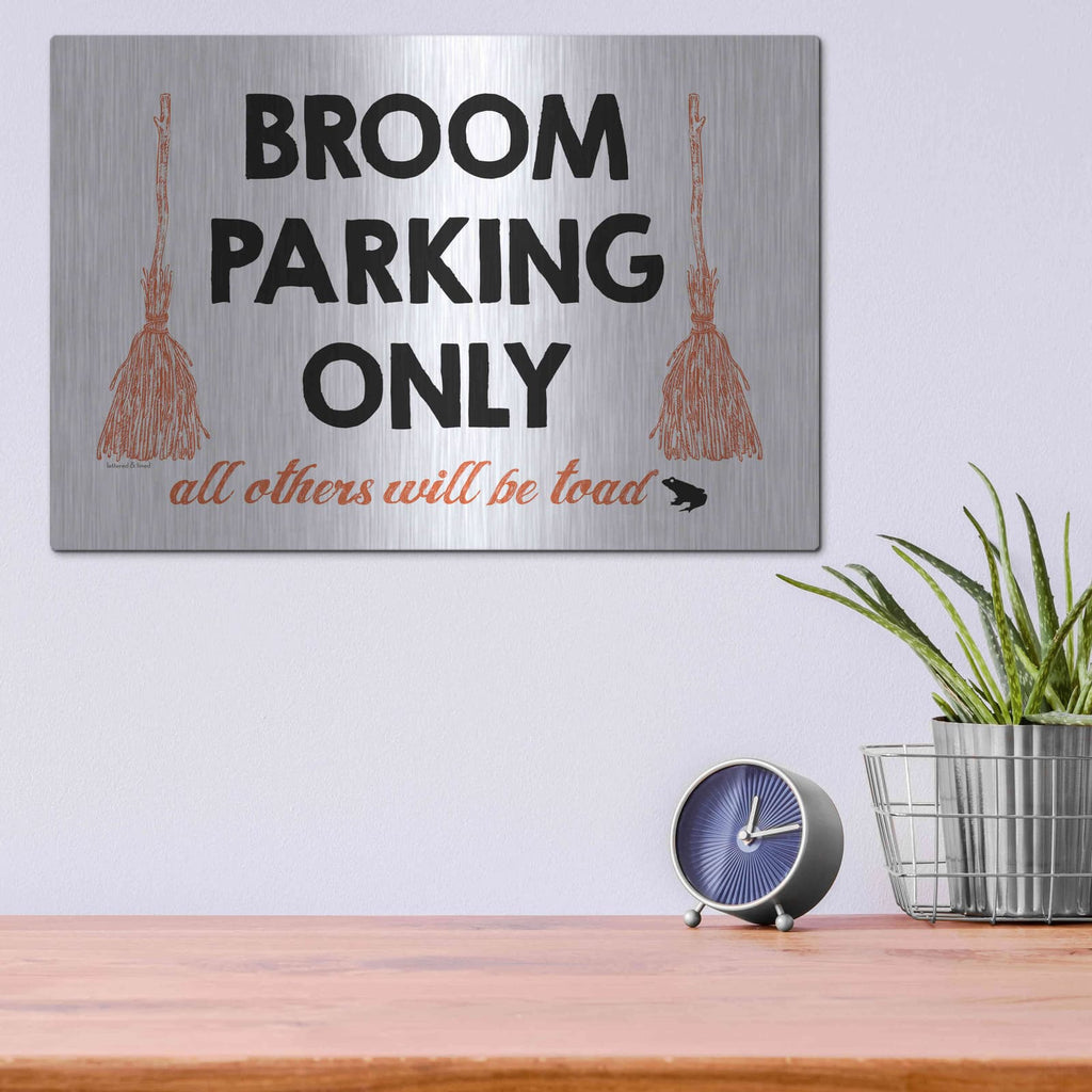 'Broom Parking Only' by Lettered & Lined – Metal Wall Art, 16x12 room view