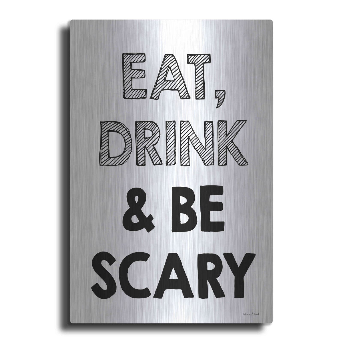 'Be Scary I' by Lettered & Lined – Metal Wall Art