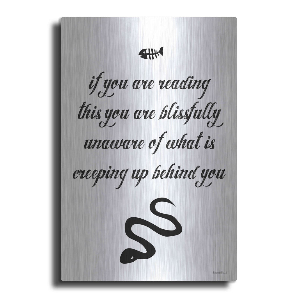 'Blissfully Unaware' by Lettered & Lined – Metal Wall Art
