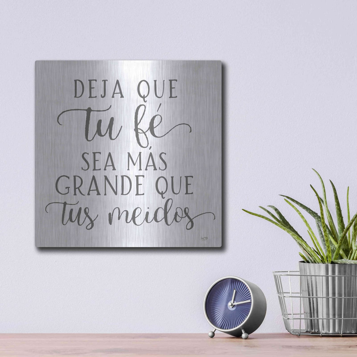 'Let Your Faith Be Bigger Than Your Fears' by Lux + Me – Metal Wall Art, 12x12 room view
