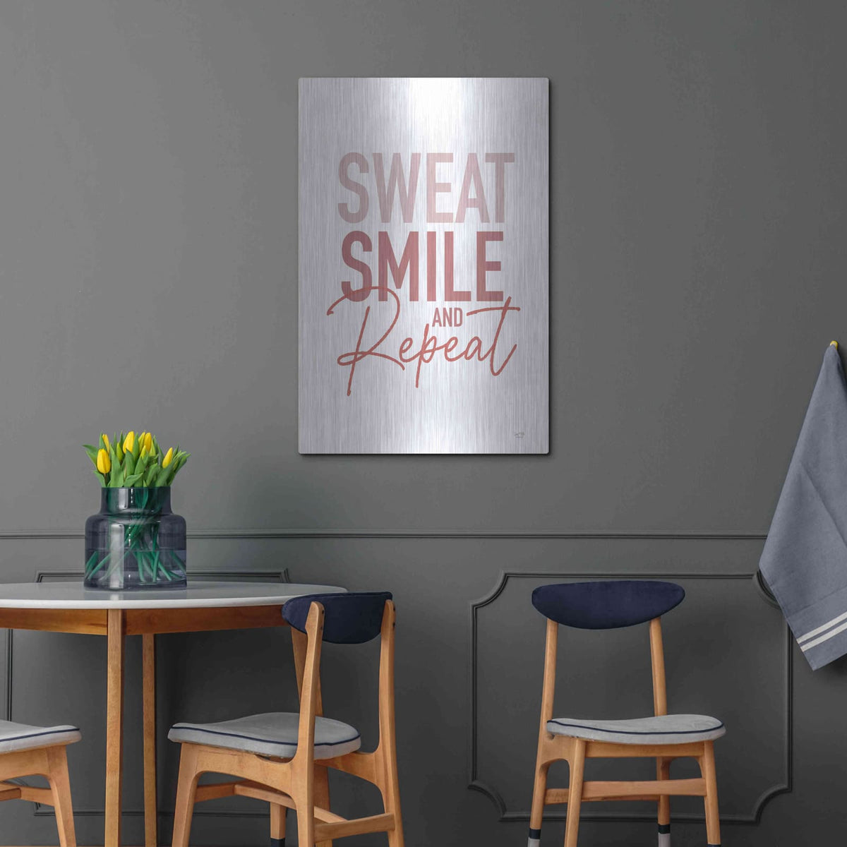 'Sweat, Smile and Repeat' by Lux + Me – Metal Wall Art, 24x36 room view