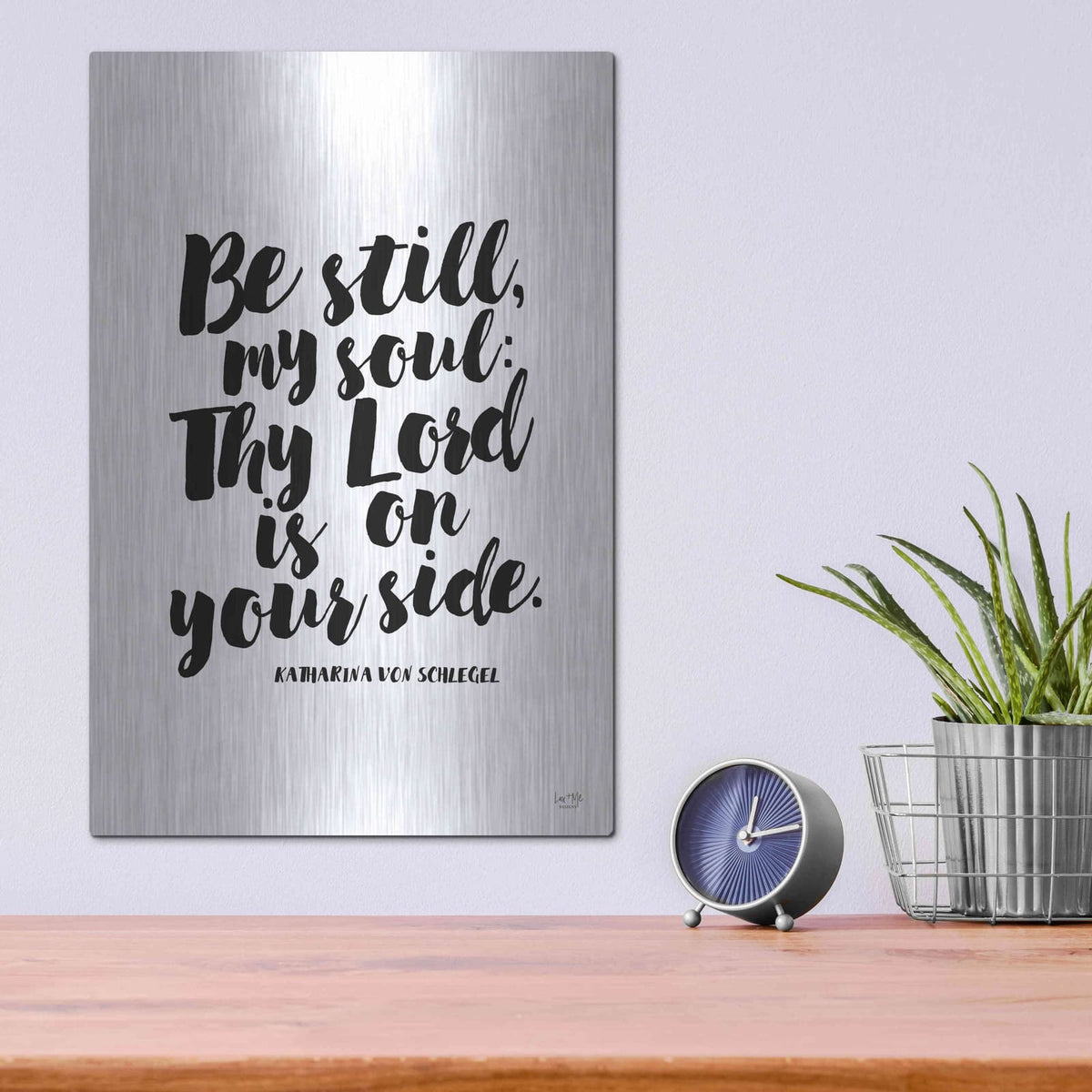 'Be Still my Soul' by Lux + Me – Metal Wall Art, 12x16 room view