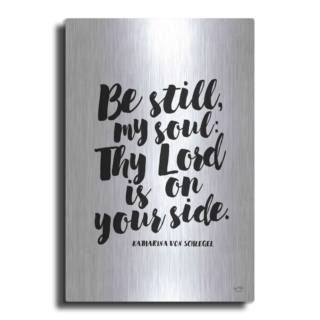 'Be Still my Soul' by Lux + Me – Metal Wall Art