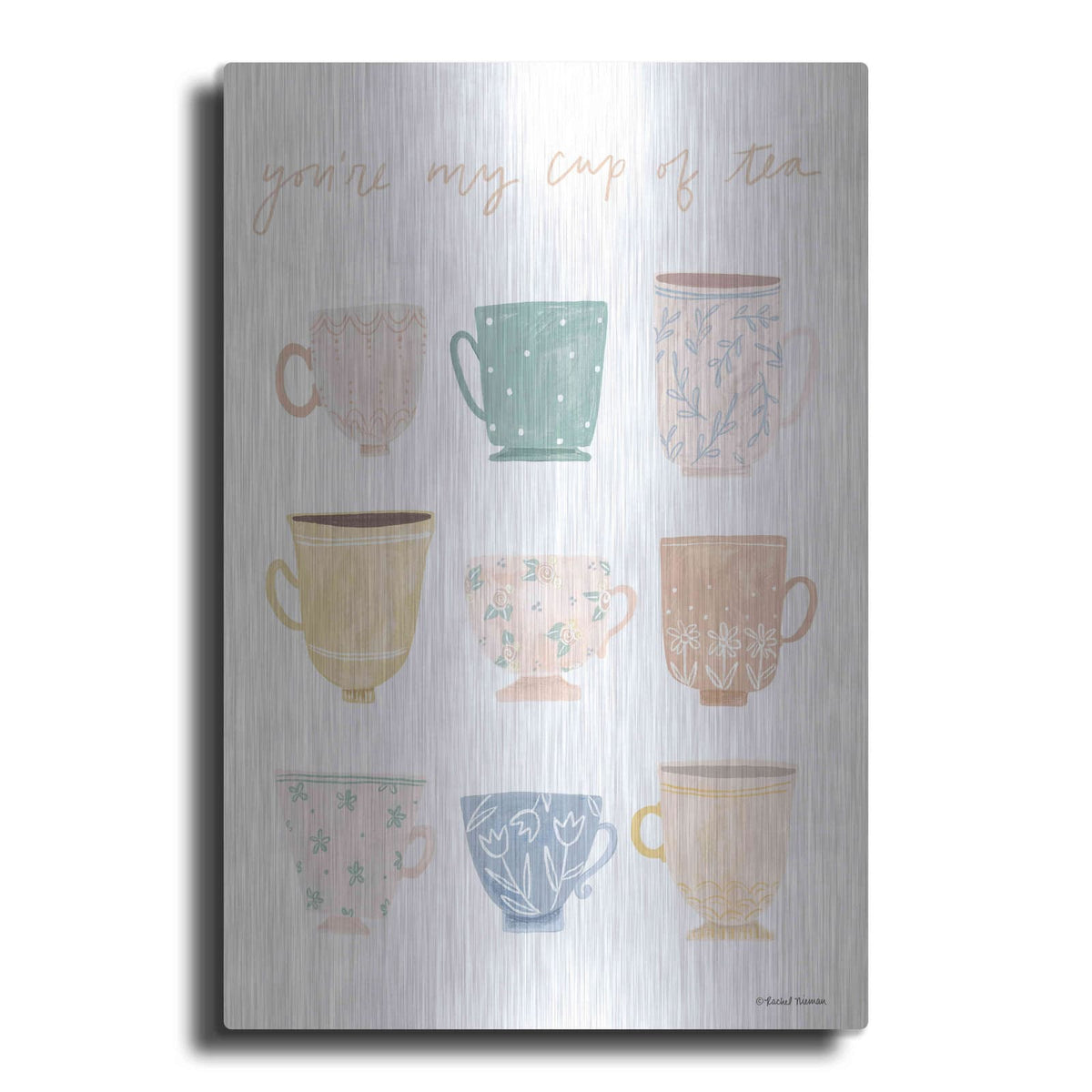 'You're My Cup of Tea' by Rachel Nieman – Metal Wall Art