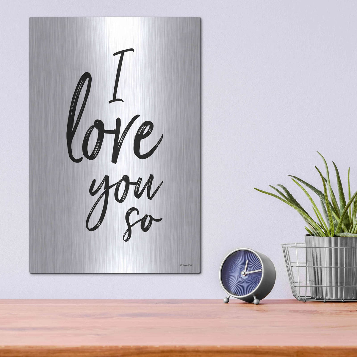 'I Love You So' by Susan Ball – Metal Wall Art, 12x16 room view