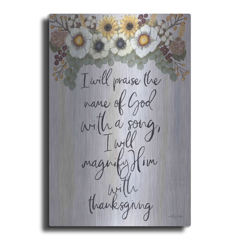 'I Will Praise the Name of God' by Ashley Justice – Metal Wall Art