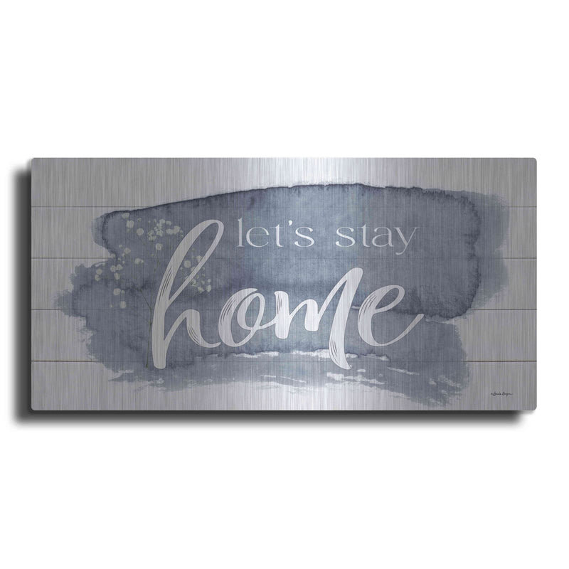 'Let's Stay Home 2' by Susie Boyer – Metal Wall Art