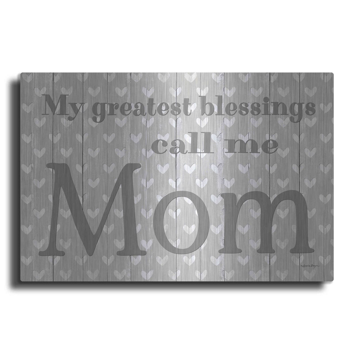 'My Greatest Blessings Call Me Mom' by Susie Boyer – Metal Wall Art