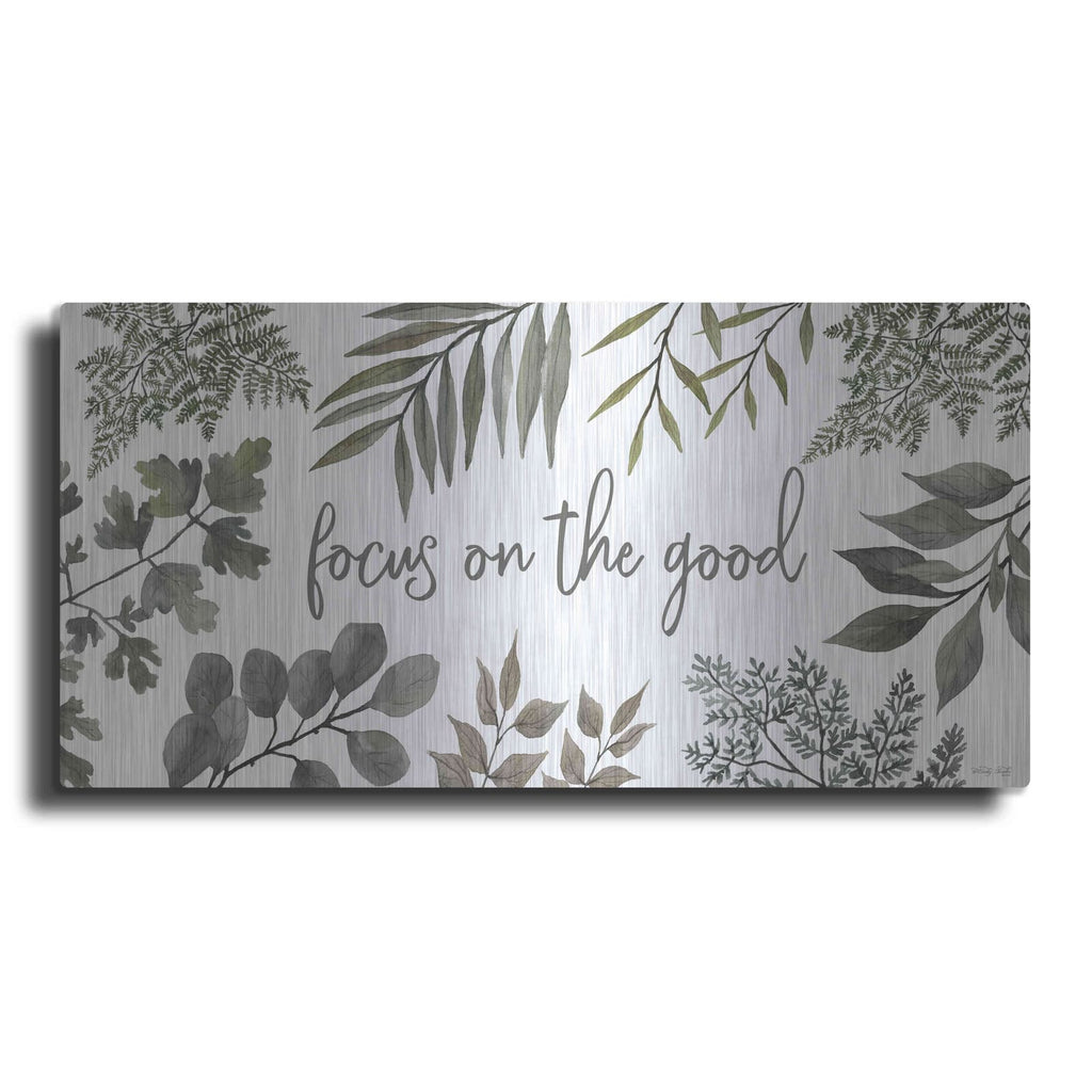 'Focus on the Good' by Cindy Jacobs – Metal Wall Art