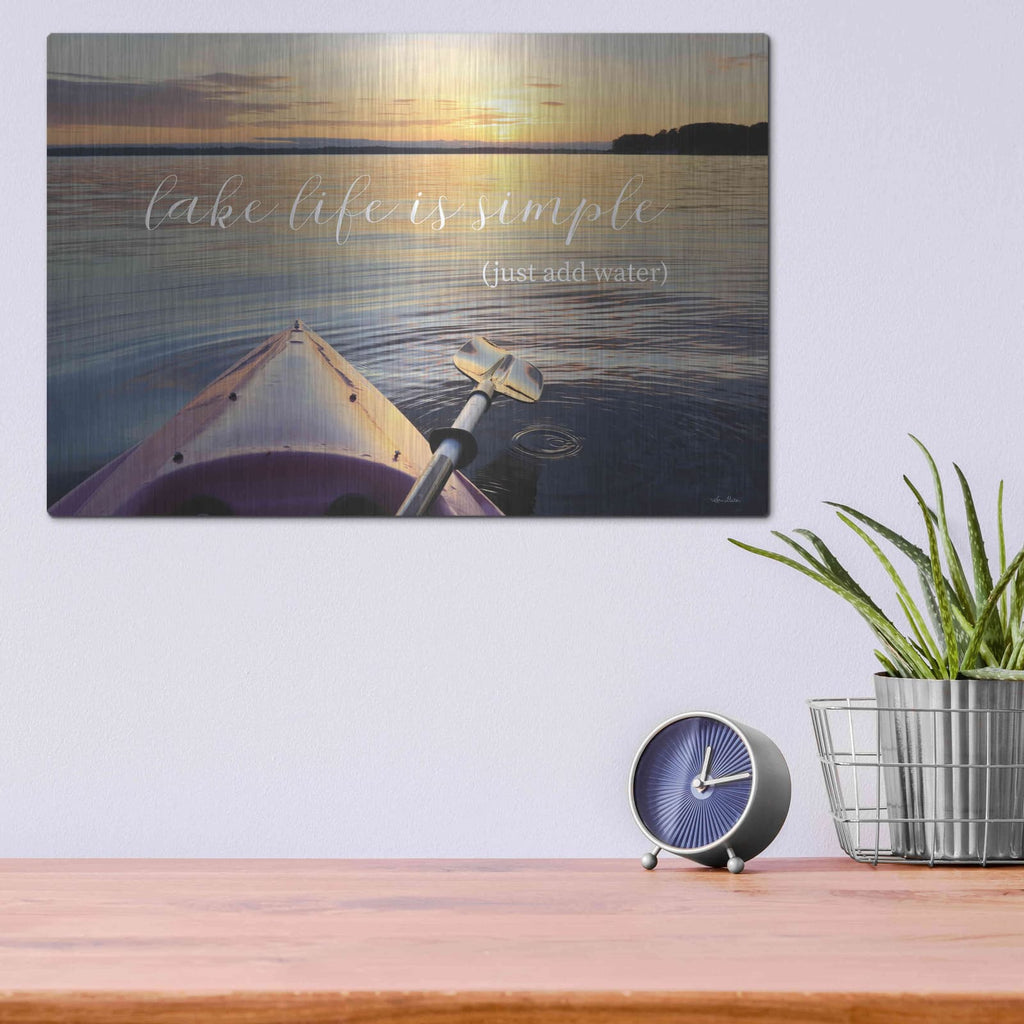 'Lake Life is Simple' by Lori Deiter – Metal Wall Art, 16x12 room view