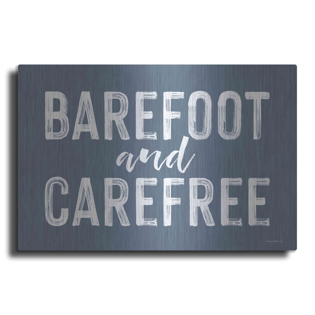 'Barefoot and Carefree' by Lettered & Lined – Metal Wall Art