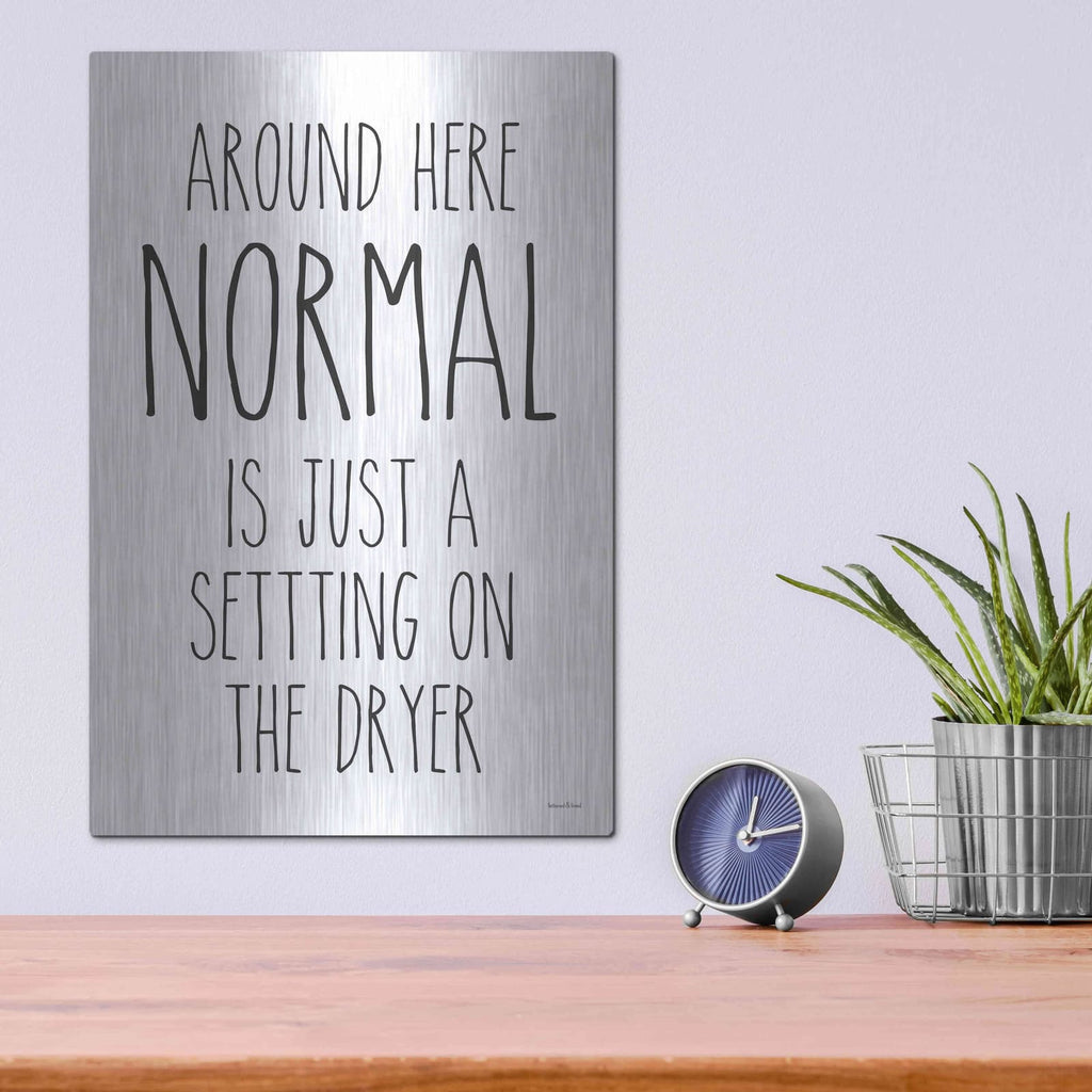 'Normal Dryer Setting' by Lettered & Lined – Metal Wall Art, 12x16 room view