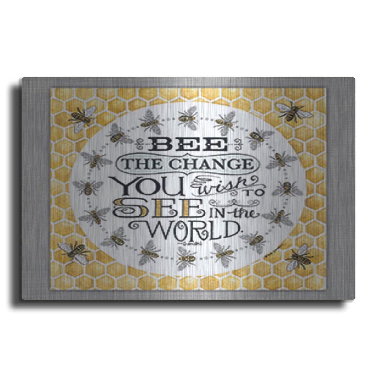 'Be the Change' by Deb Strain – Metal Wall Art