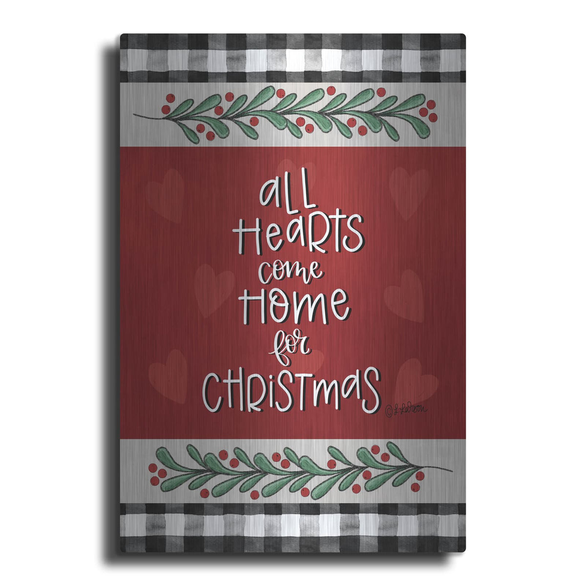 'All Hearts Come Home at Christmas' by Lisa Larson – Metal Wall Art