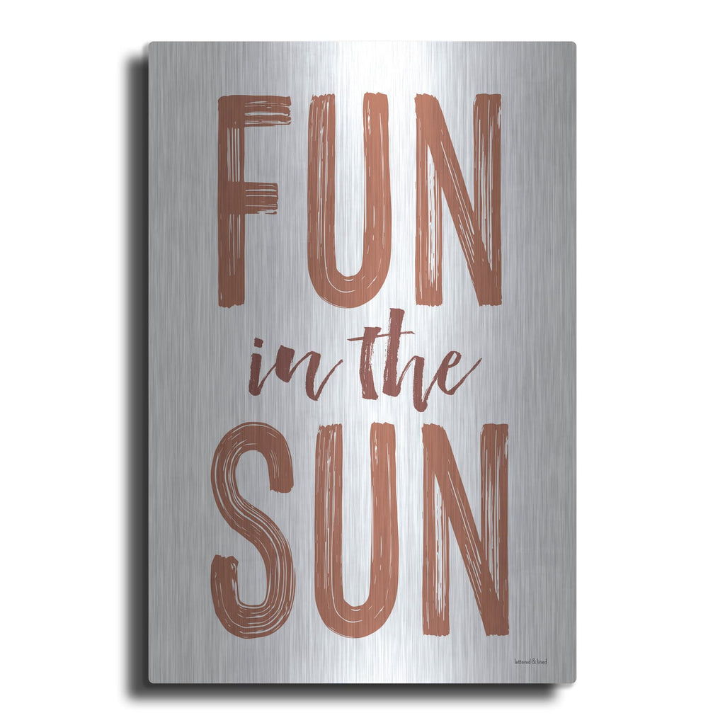 'Fun in the Sun Brown' by Lettered & Lined – Metal Wall Art