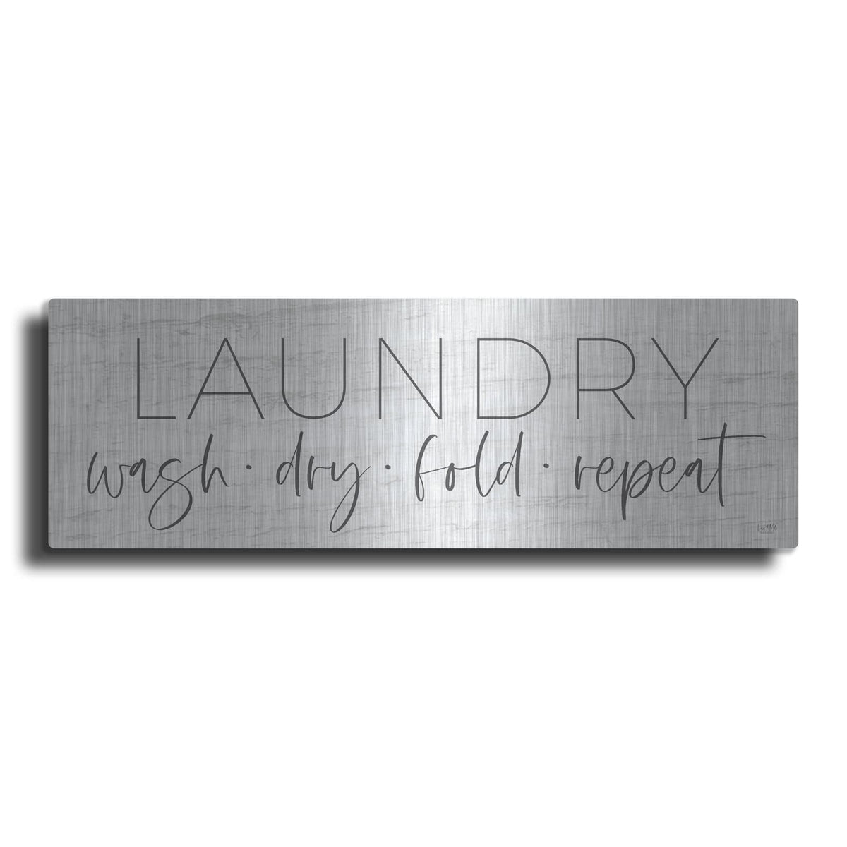 'Laundry - Wash, Dry, Fold, Repeat' by Lux + Me – Metal Wall Art