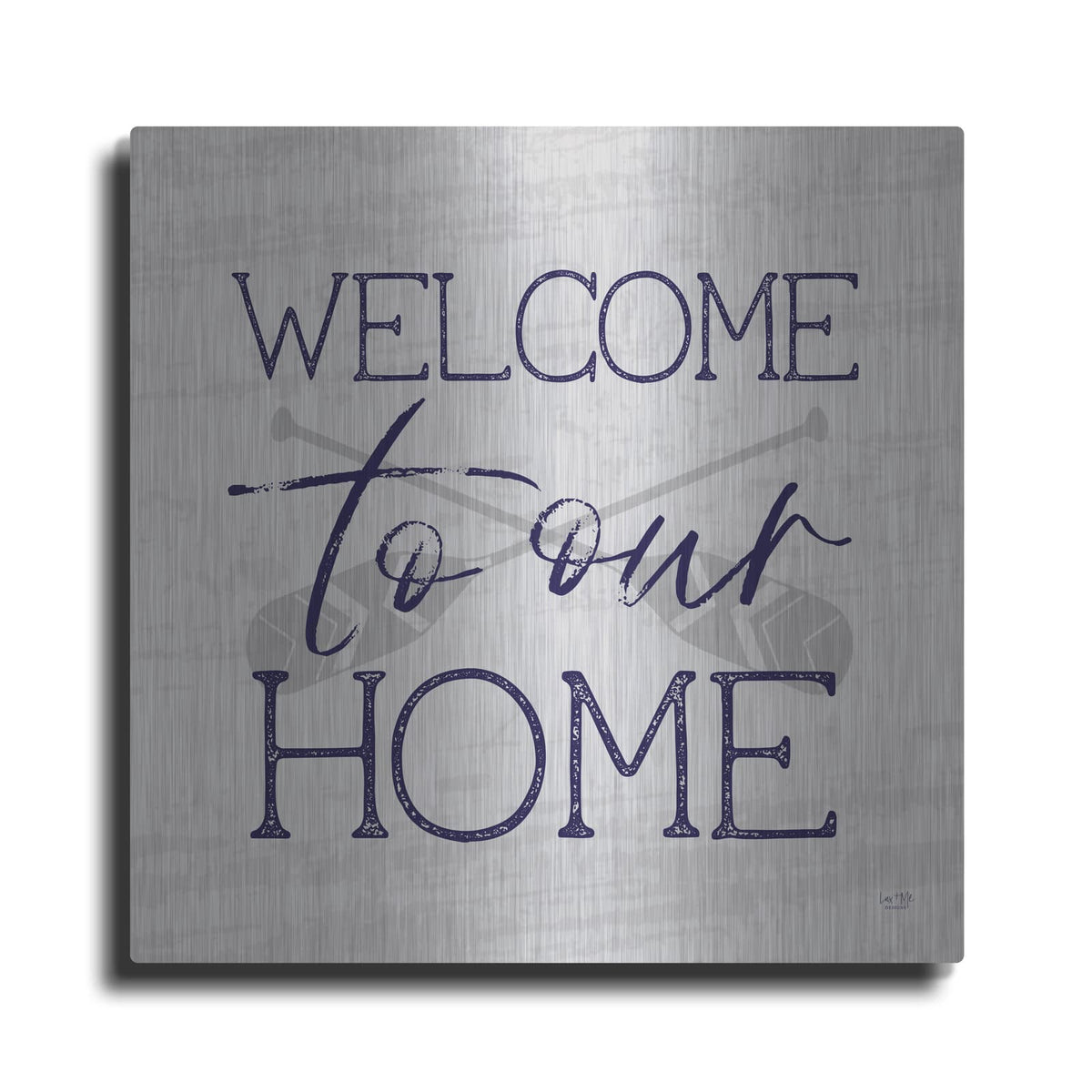 'Lake Welcome to Our Home' by Lux + Me – Metal Wall Art