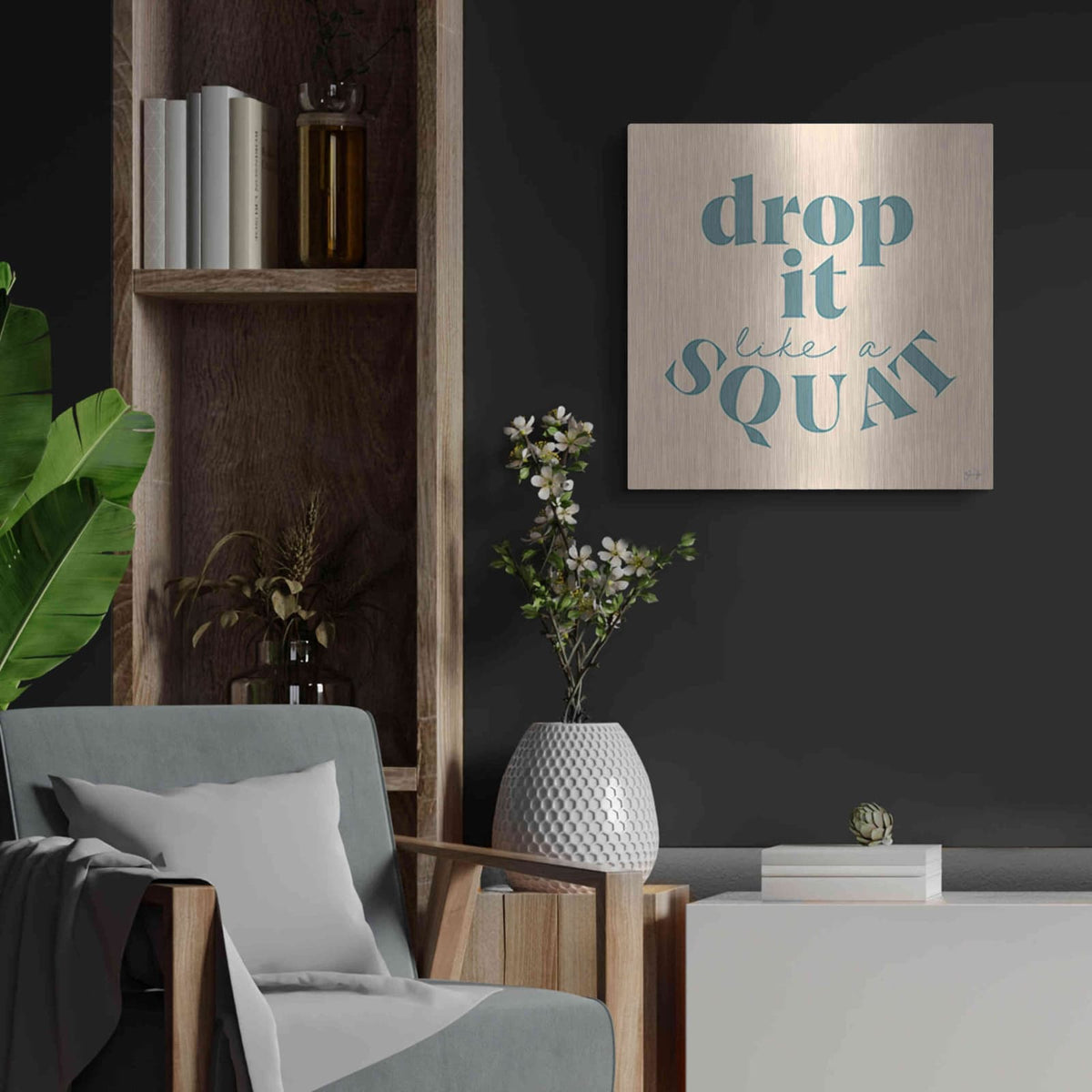 'Drop It Like a Squat' by Yass Naffas Designs – Metal Wall Art, 24x24 room view