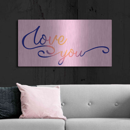 Luxe Metal Art 'Love You Sunrise' by Epic Portfolio, Metal Wall Art,48x24