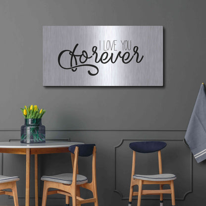 Luxe Metal Art 'I Love You Forever' by Epic Portfolio, Metal Wall Art,48x24