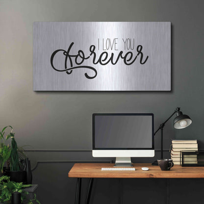 Luxe Metal Art 'I Love You Forever' by Epic Portfolio, Metal Wall Art,48x24