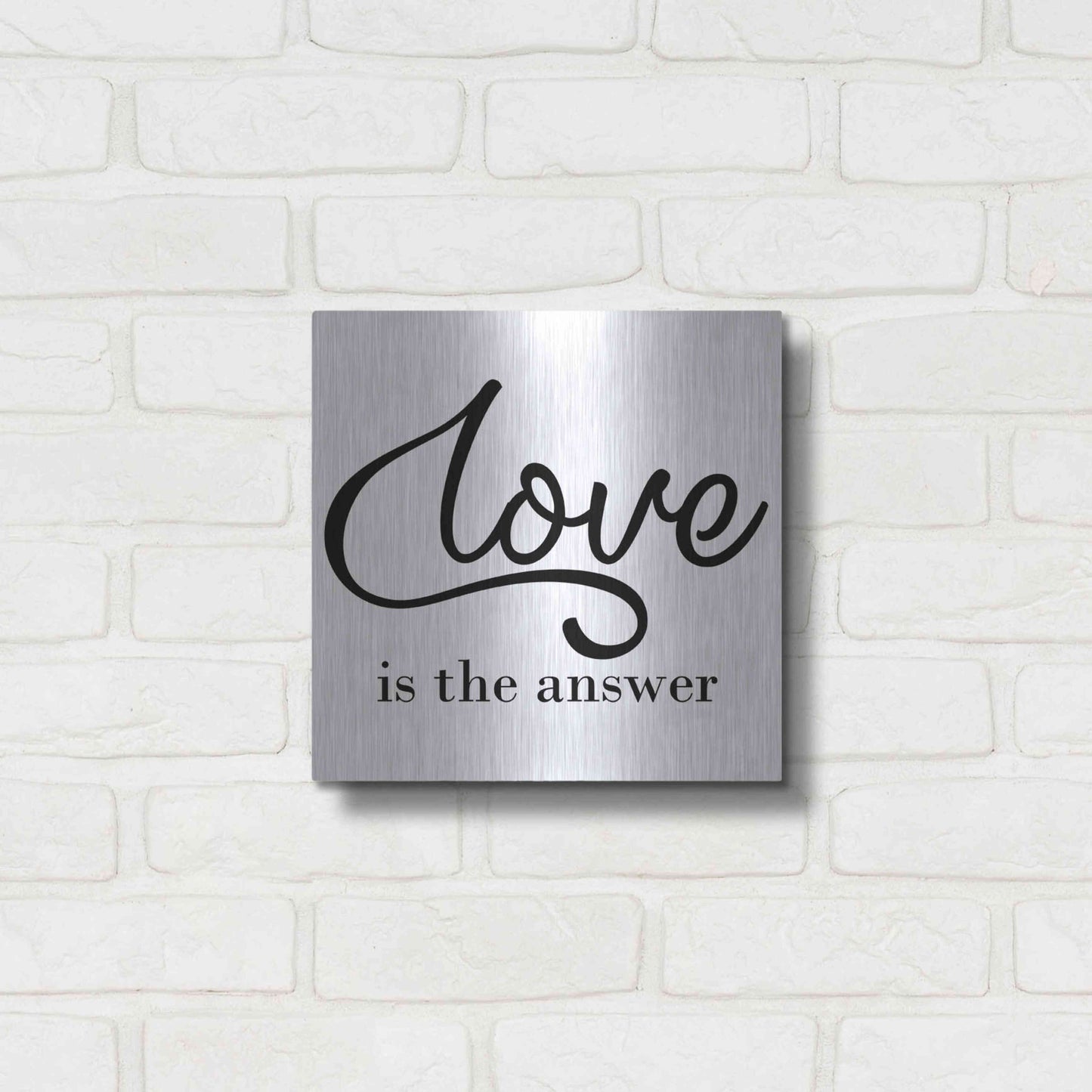 Luxe Metal Art 'Love Is The Answer' by Epic Portfolio, Metal Wall Art,12x12